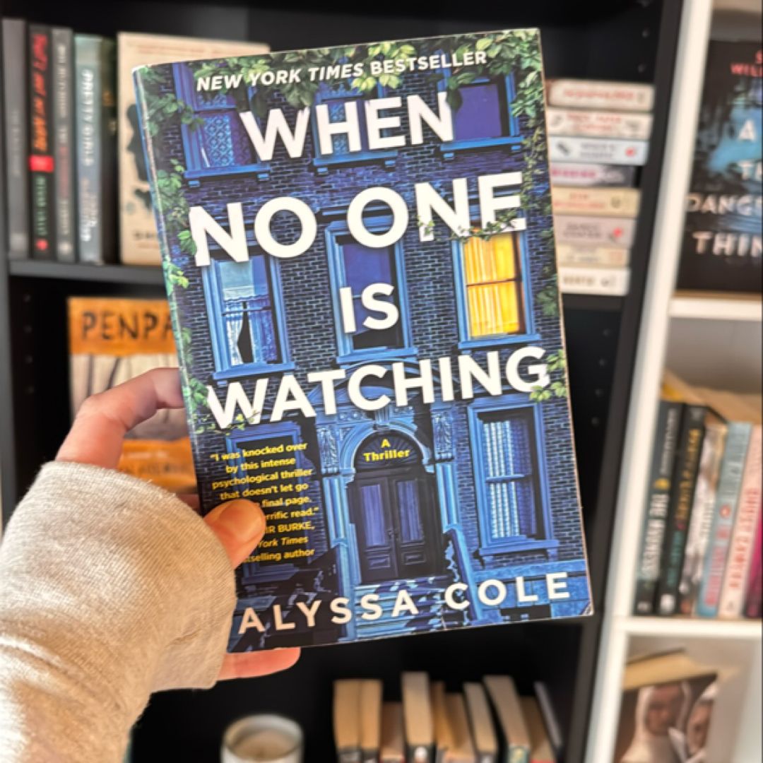 When no one is watching