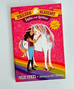 Unicorn Academy, Sophia and Rainbow