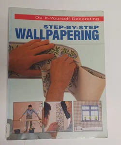 Do-It-Yourself Wallpapering