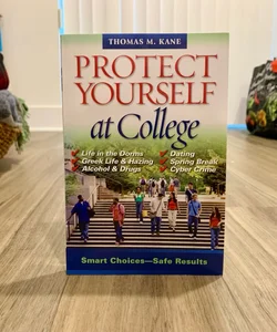 Protect Yourself at College