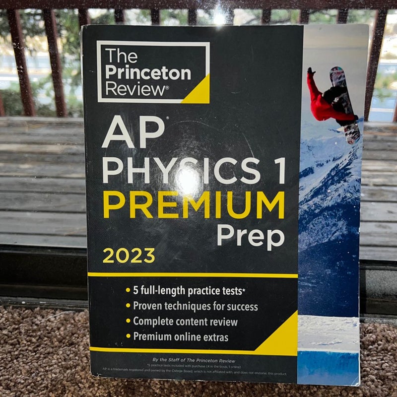 Princeton Review AP Physics 1 Premium Prep 2023