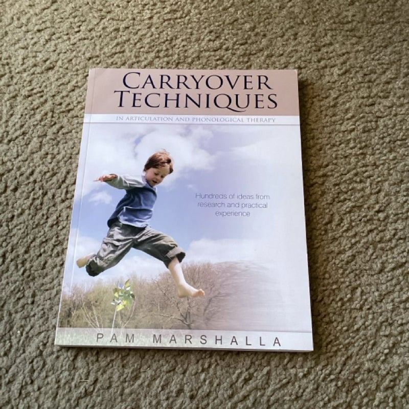 Carryover Techniques