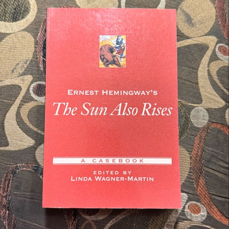 Ernest Hemingway's the Sun Also Rises