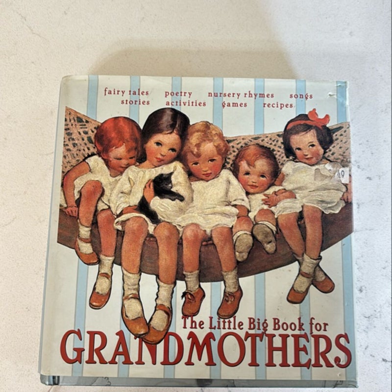 The Little Big Book for Grandmothers