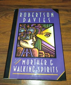 Murther and Walking Spirits