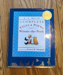 A. A. Milne The Complete Tales and Poems of Winnie-the-Pooh