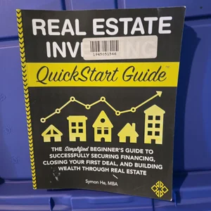 Real Estate Investing QuickStart Guide