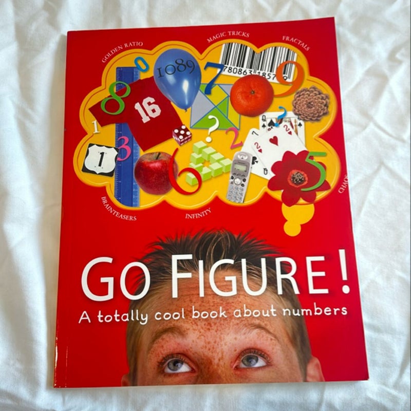 GO FIGURE! A totally cool book about numbers
