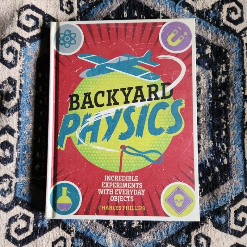 Backyard Physics 