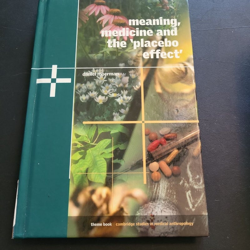 Meaning, Medicine and the 'Placebo Effect'