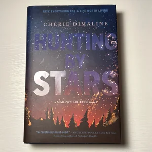 Hunting by Stars (a Marrow Thieves Novel)