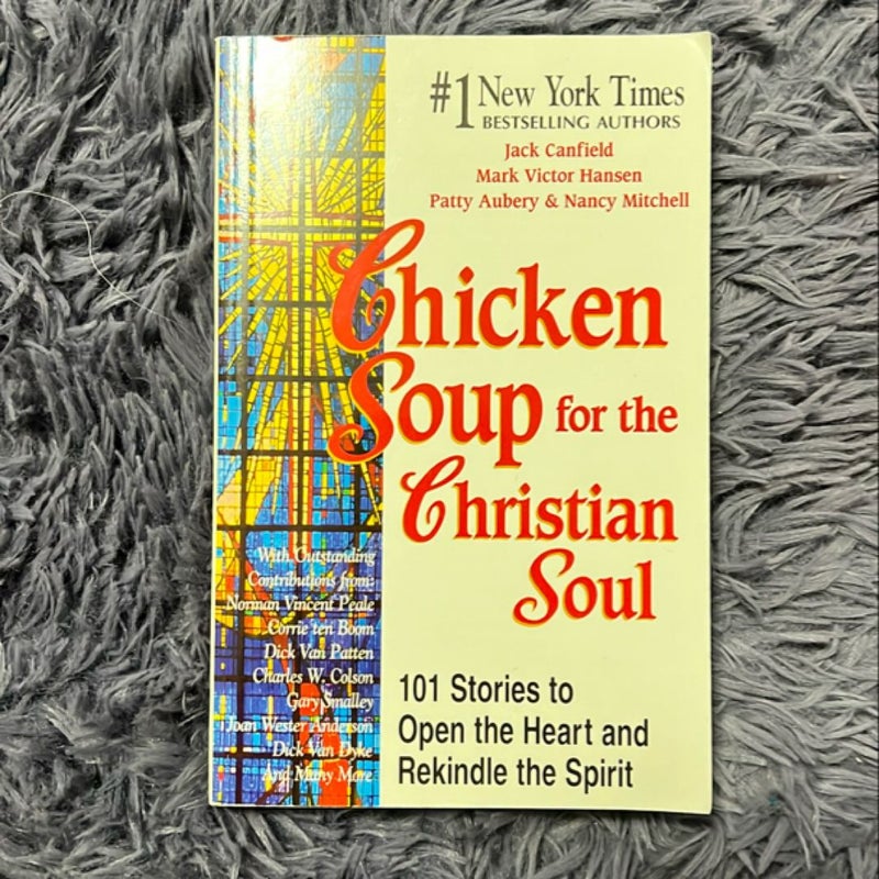 Chicken Soup for the Christian Soul