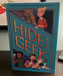 Hide and Geek