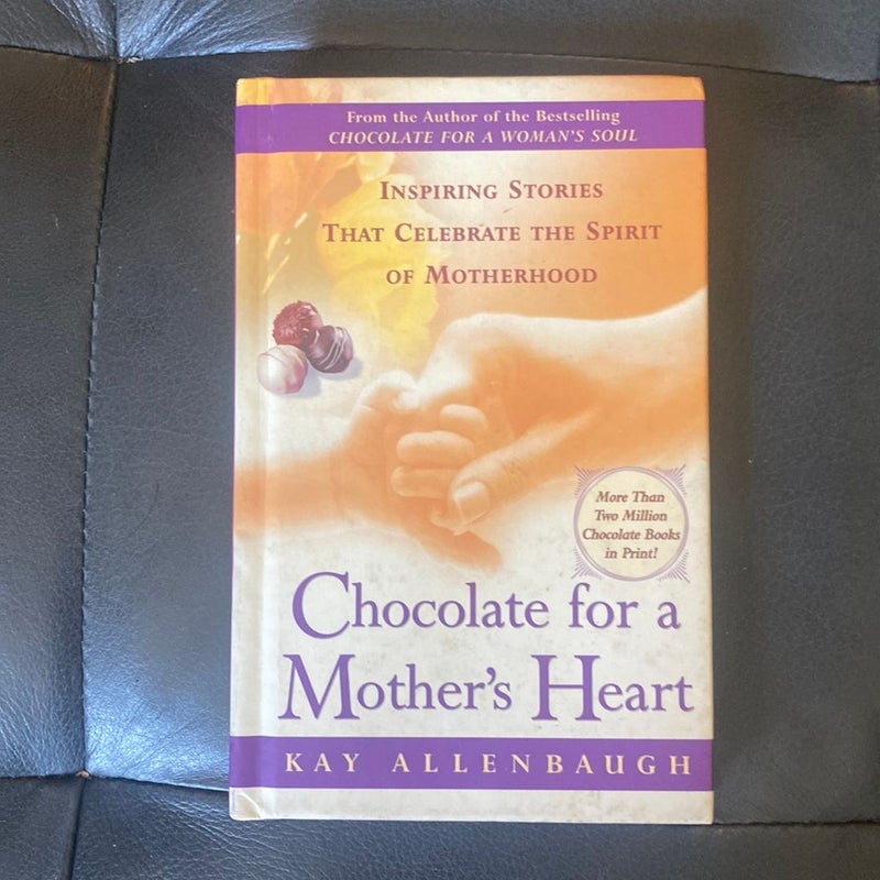 Chocolate for a Mother's Heart