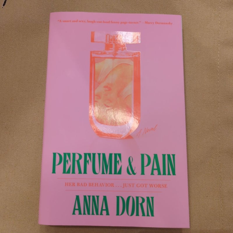 Perfume and Pain