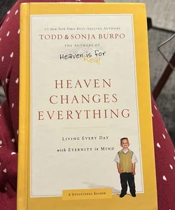 Heaven Changes Everything
