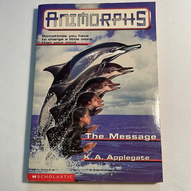 Animorphs #4 The Message