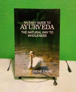 An Easy Guide to Ayurveda