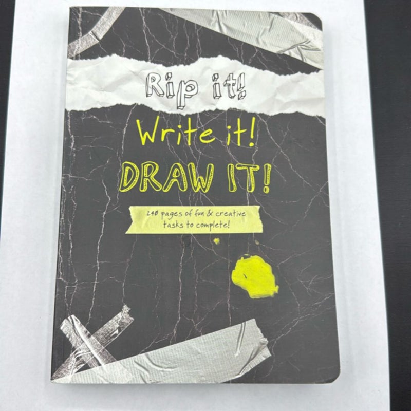 Rip it! Write it! Draw it!
