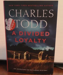 A Divided Loyalty *First Edition*