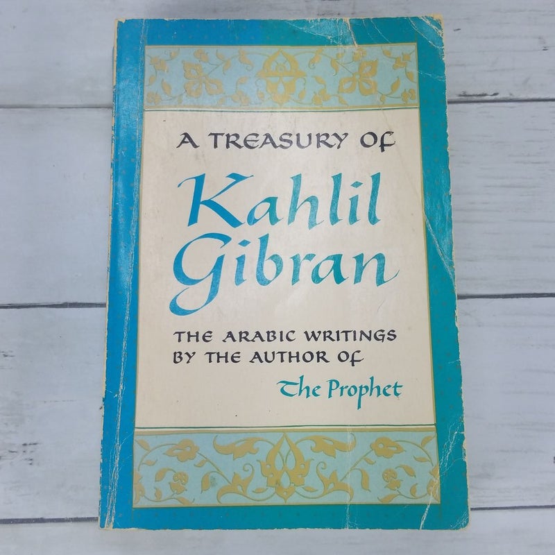 A Treasury of Kahlil Gibran