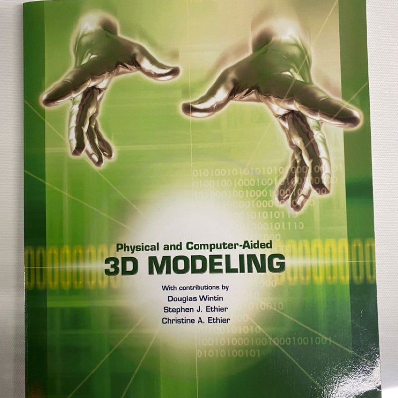 Physical and Computer Aided 3D Modeling by Win