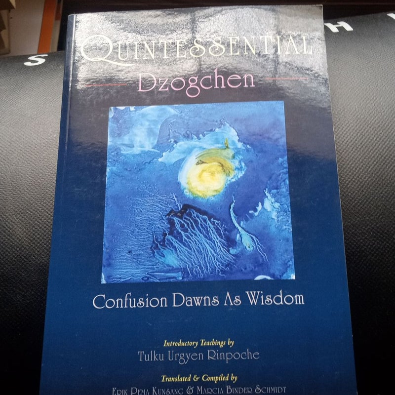 Quintessential Dzogchen