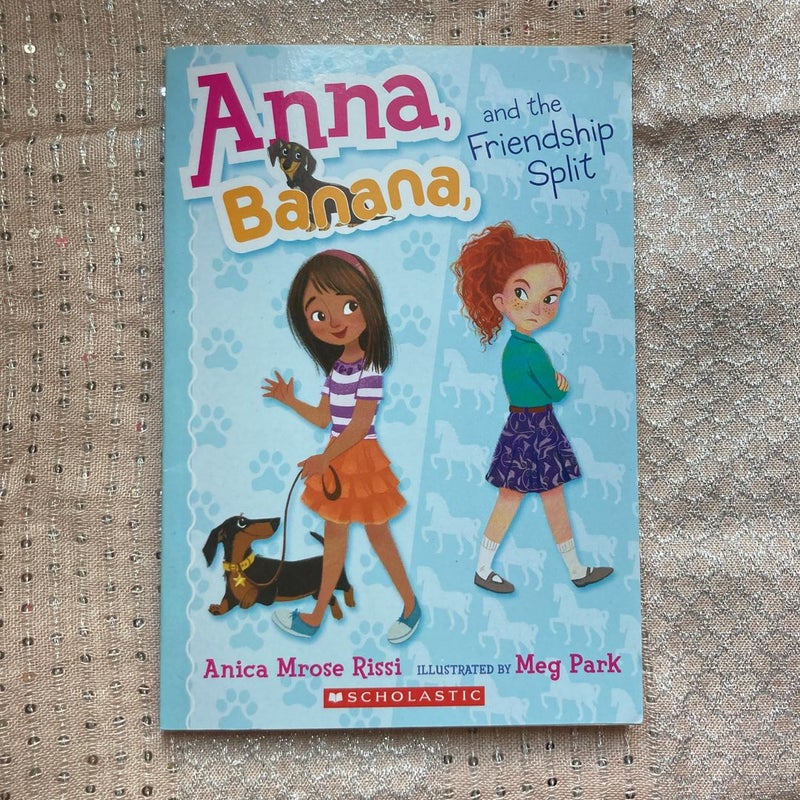 Anna Banana and the friendship split