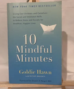 10 Mindful Minutes