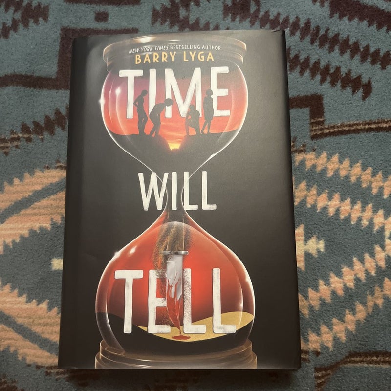 Time Will Tell
