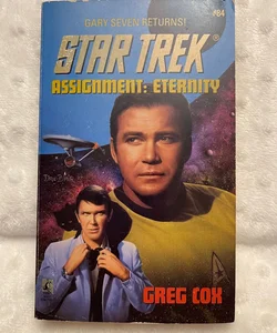 Star Trek #84 Assignment; Eternity