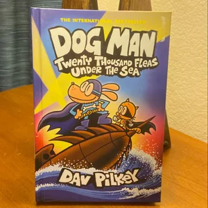 Dog Man: Twenty Thousand Fleas under the Sea: a Graphic Novel (Dog Man #11): from the Creator of Captain Underpants
