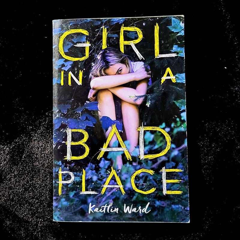 Girl in a Bad Place