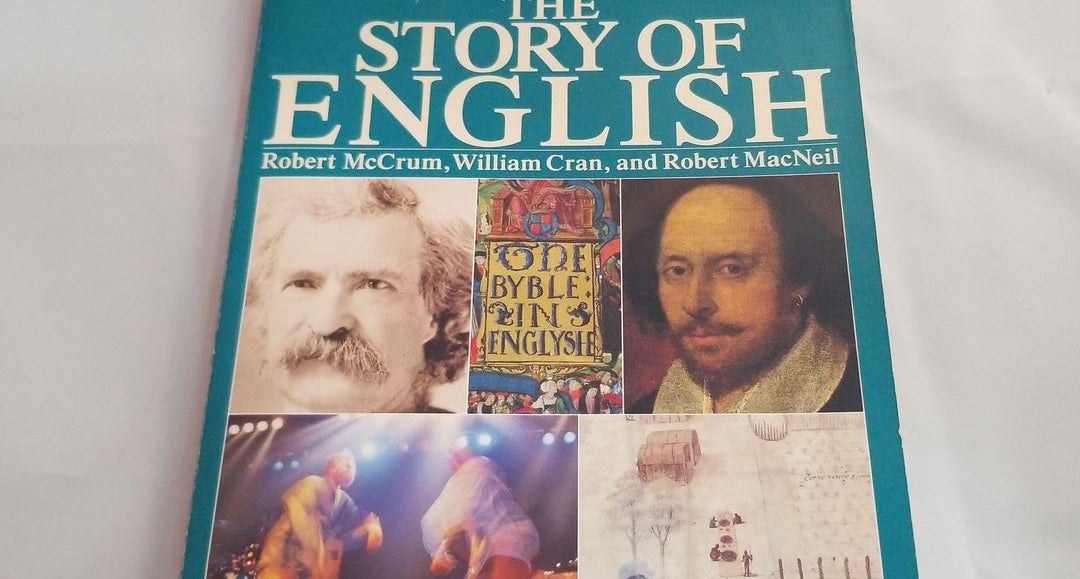 The Story of English by Robert McCrum; William Cran; Robert