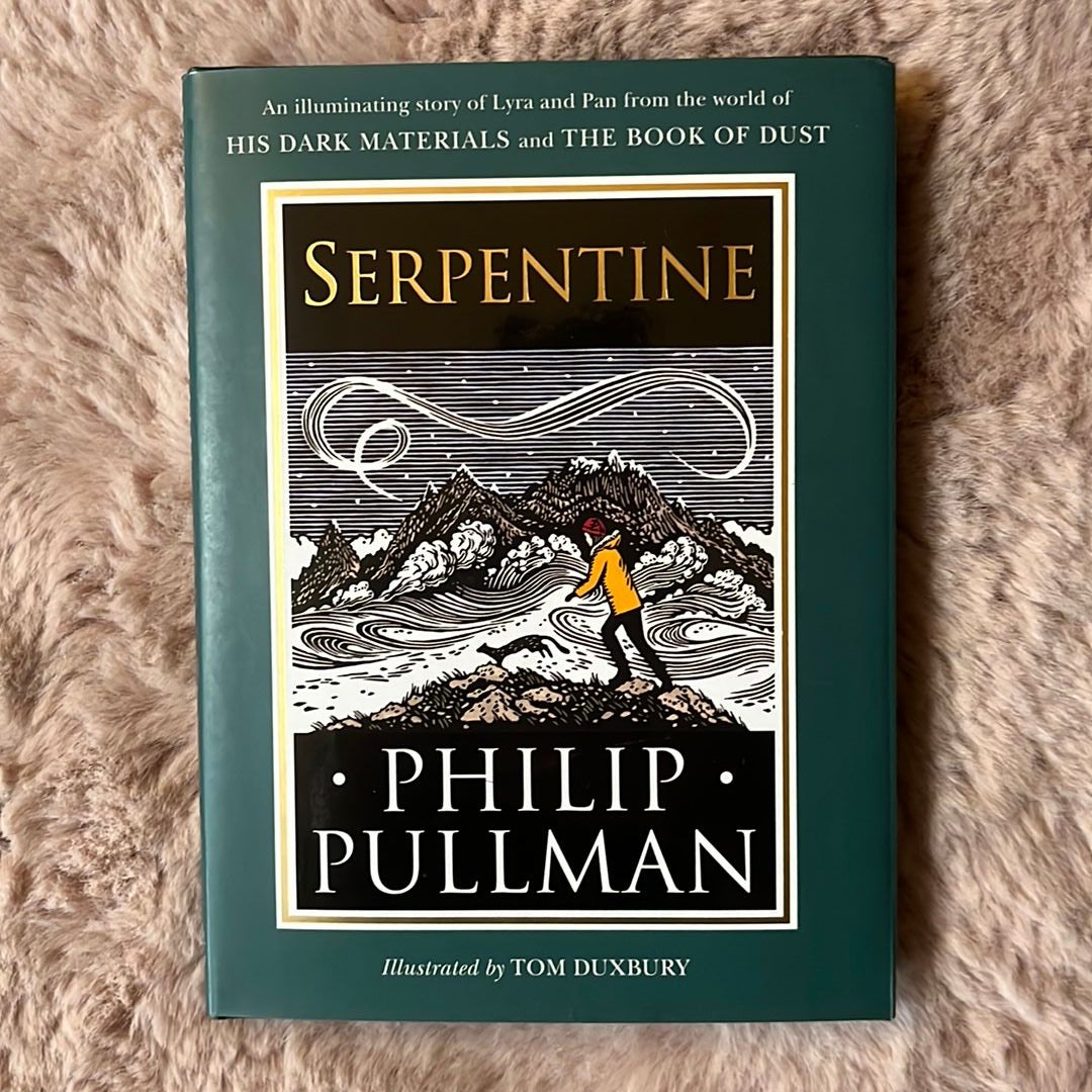 His Dark Materials: Serpentine