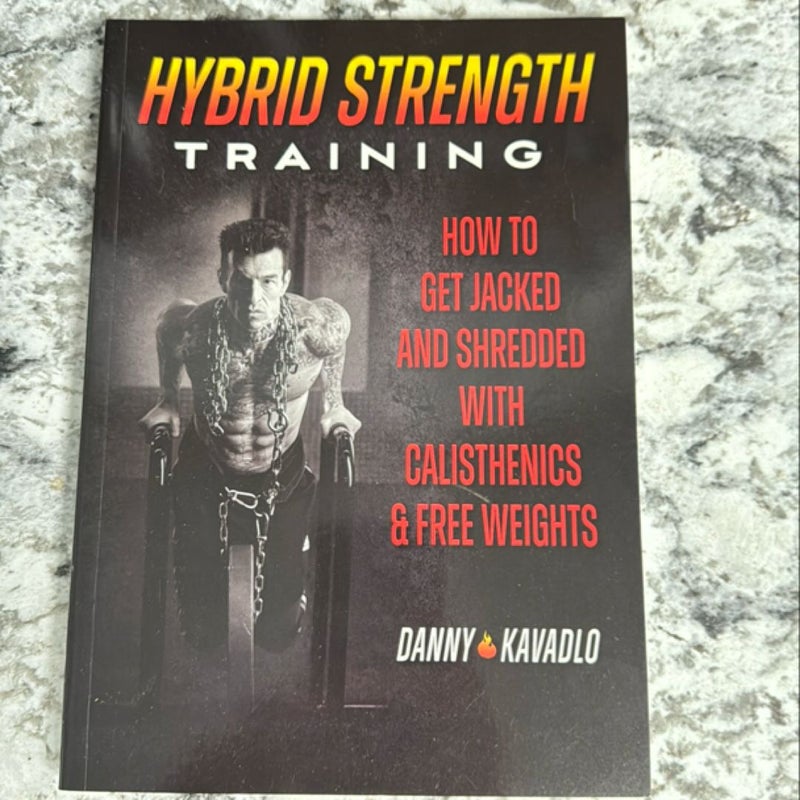 Hybrid strength training