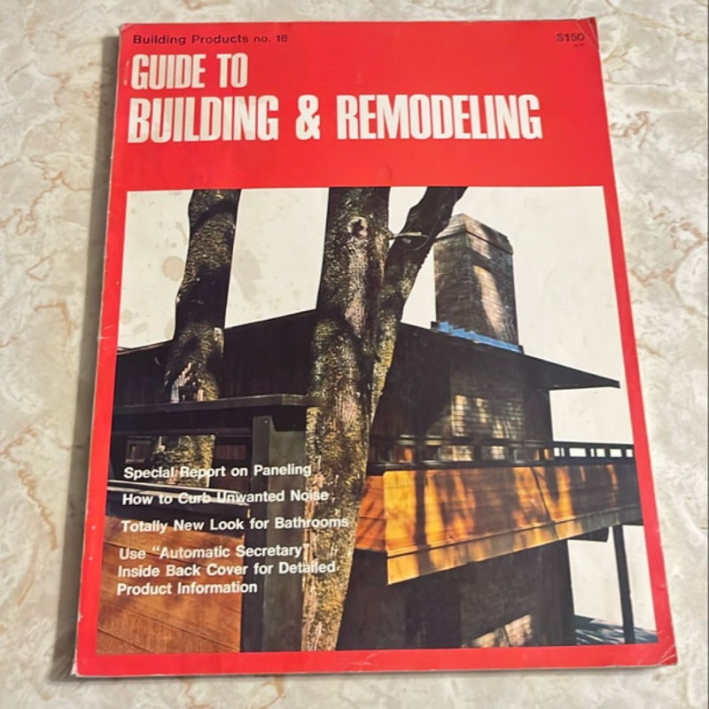 Guide to Building and Remodeling