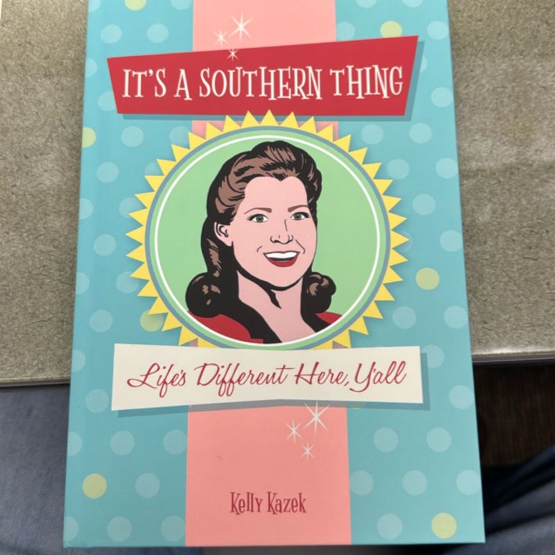 It's a Southern Thing