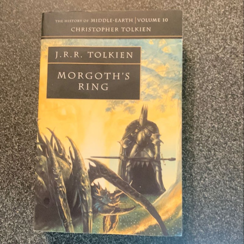 Morgoth's Ring (the History of Middle-Earth, Book 10)