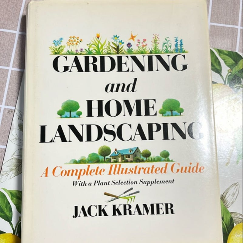 Gardening and Home Landscaping