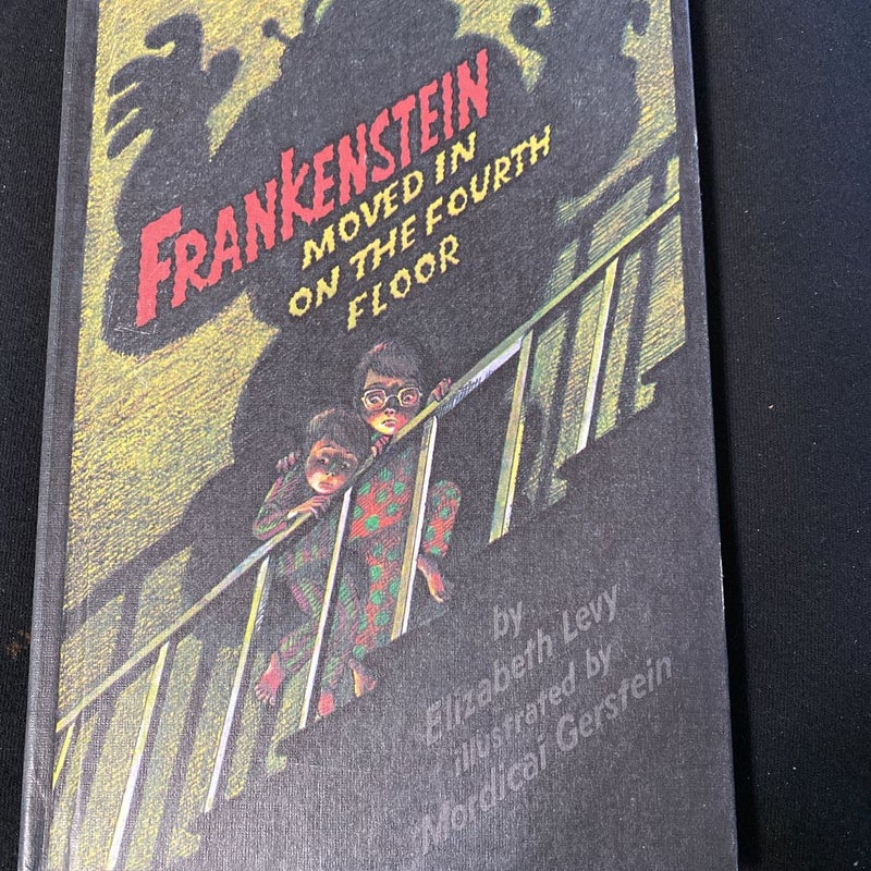 Frankenstein moved in on the fourth floor