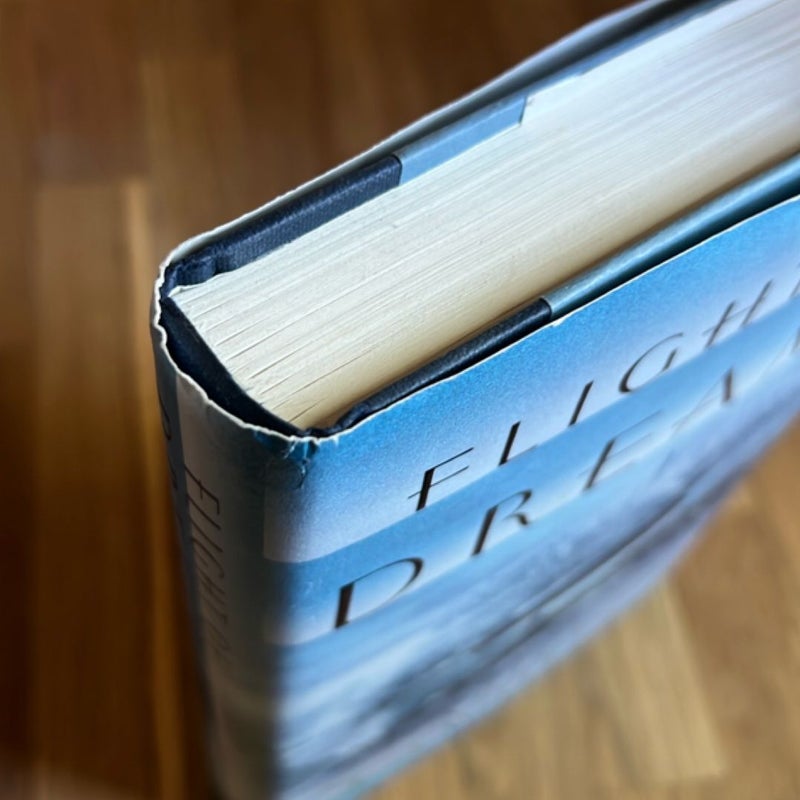 Flight of Dreams (FIRST EDITION)