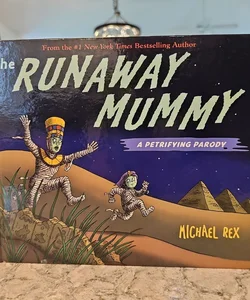 The Runaway Mummy