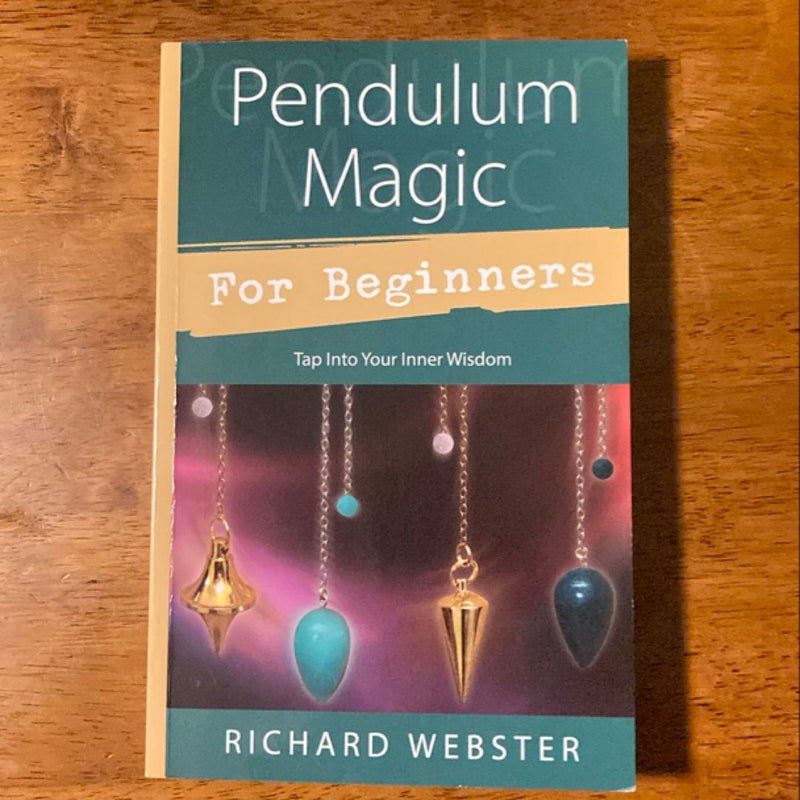 Pendulum Magic for Beginners