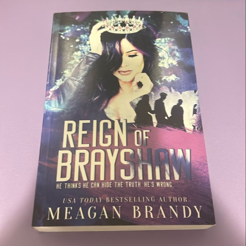 Reign of Brayshaw