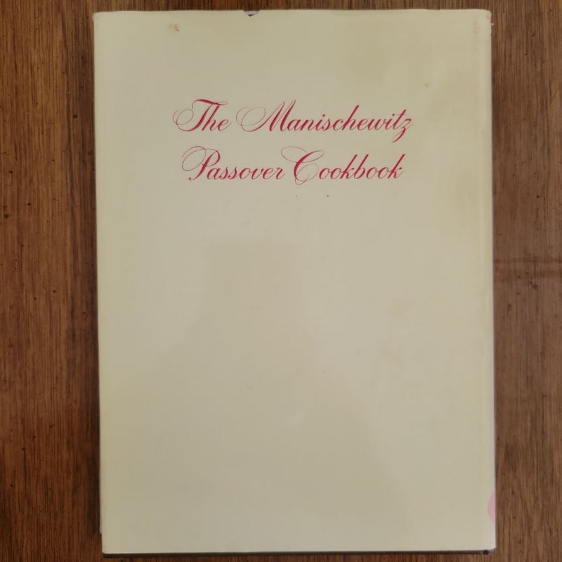 The Manischewitz Passover Cookbook 