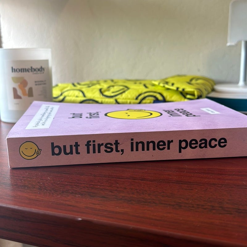 But First, Inner Peace