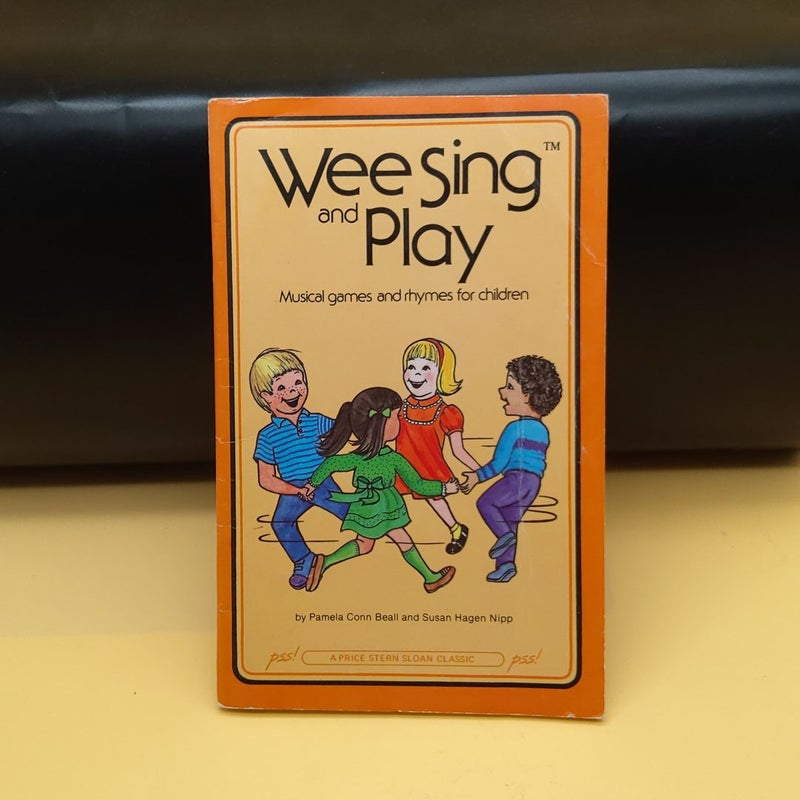 Wee sing and play by Pamela Conn Beall and Susan Hagen Nipp