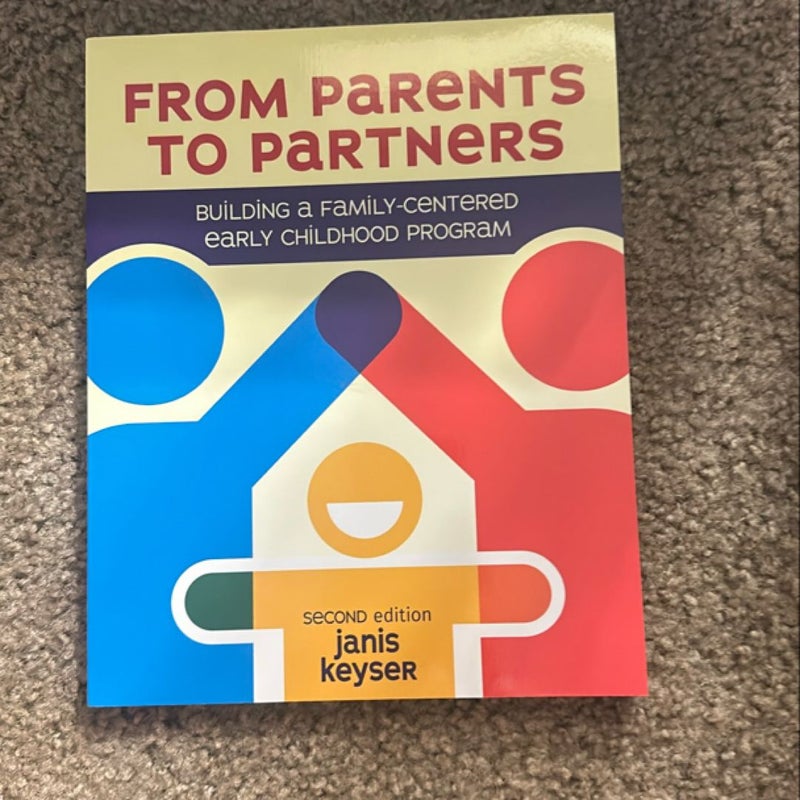 From Parents to Partners