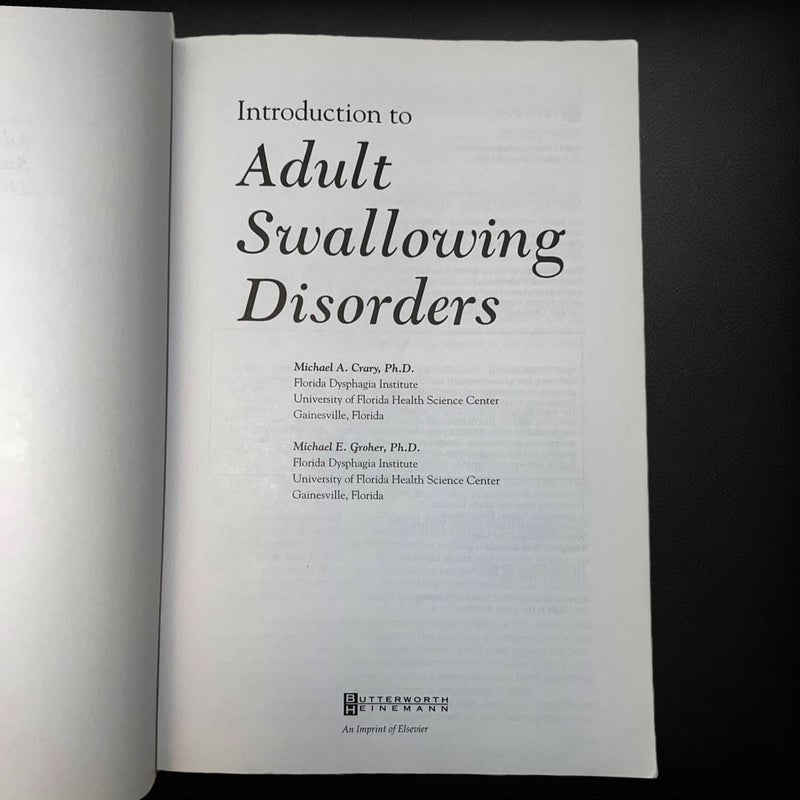 Introduction to Adult Swallowing Disorders